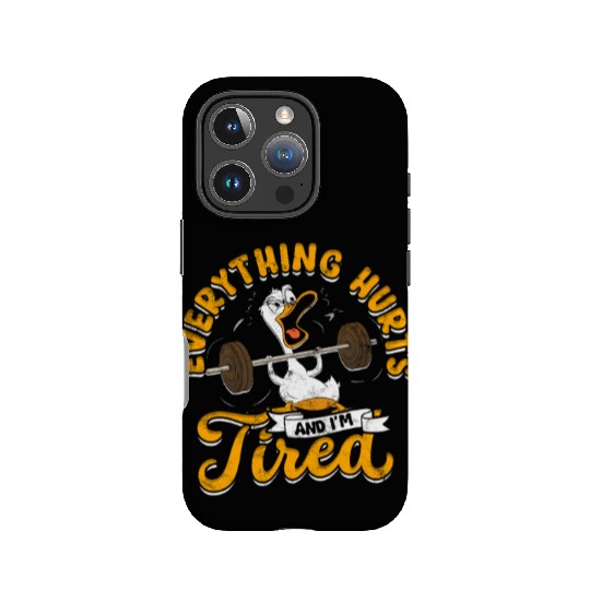 Everything Hurts And I'm Tired Gym Humor IPhone Cases