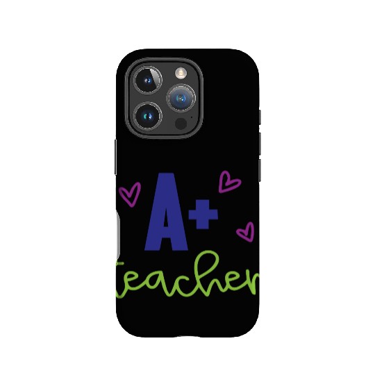 A+ Teacher – Appreciation Gift IPhone Cases
