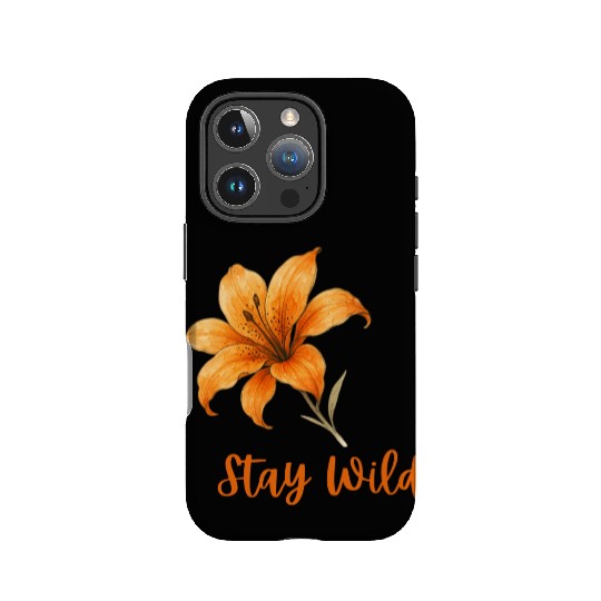 Vivid Orange Lily with Stay Wild Message IPhone Cases