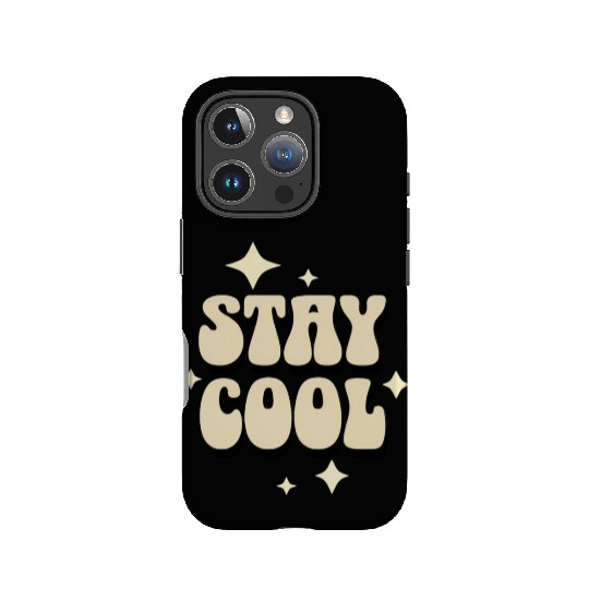Stay Cool Retro Typography Design IPhone Cases
