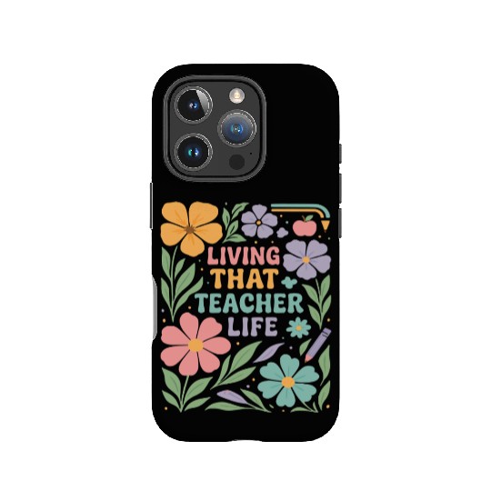 Floral Teacher Life Illustration IPhone Cases