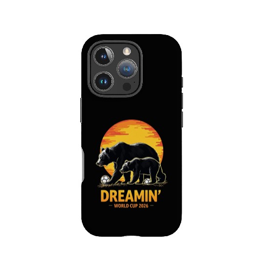 California Dreamin’ – World Cup 2026 Soccer Bear T IPhone Cases