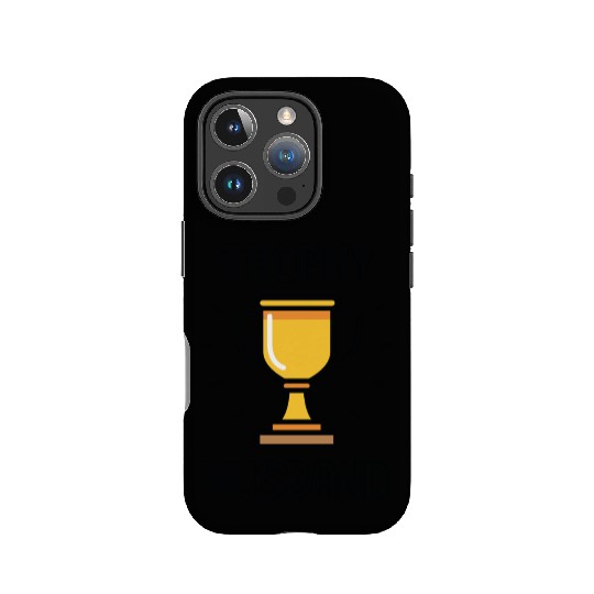 Trophy Husband IPhone Cases