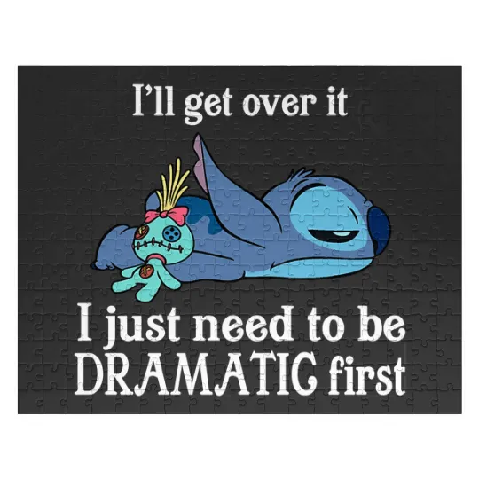 I'll Get Over It I Just Need To Be Dramatic First Jigsaw Puzzles/Jigsaw Puzzles,Disney Stitch Jigsaw Puzzles,Stitch Jigsaw Puzzles