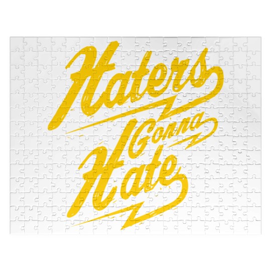 Hater - Haters Gonna Hate Jigsaw Puzzles