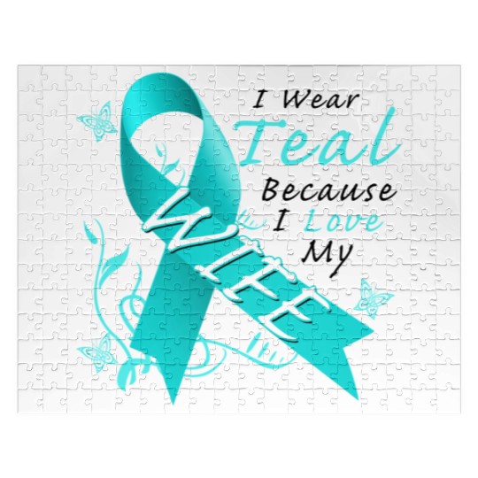 Ovarian Cancer I Wear Teal Because I Love My Wife Jigsaw Puzzles