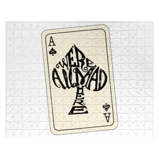 Alice in Wonderland | Ace Of Spades Were All Mad Here Jigsaw Puzzles