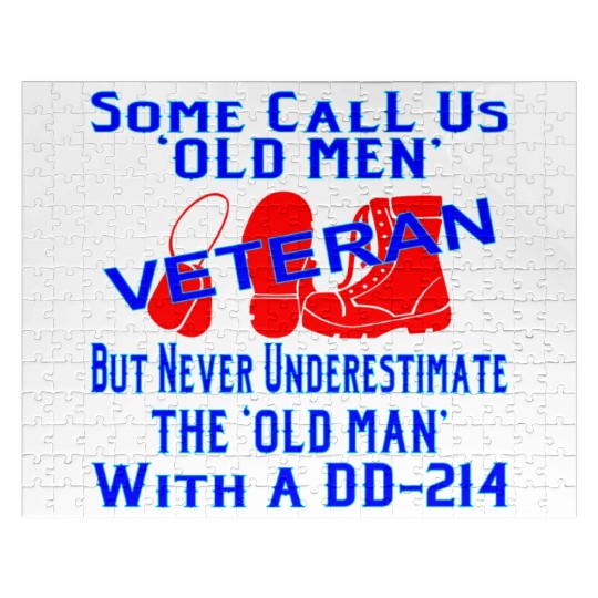Never Underestimate The Old Man With A DD-214 © Jigsaw Puzzles