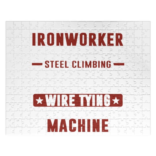 i am an ironworker hard working steel climbing rod Jigsaw Puzzles
