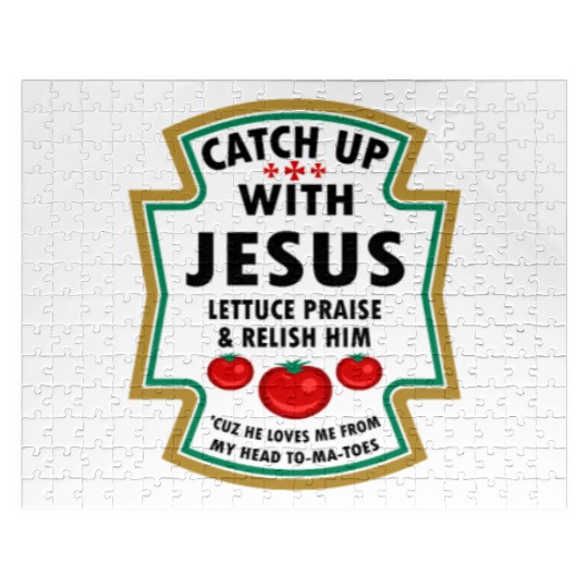 Catch Up With Jesus Jigsaw Puzzles Ketchup Jesus Lettuce Pr