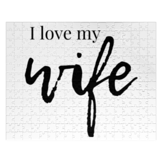 I love my wife Jigsaw Puzzles