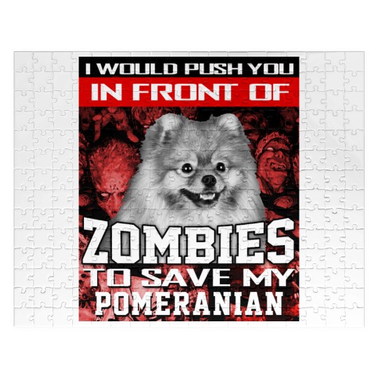 In Front Of Zombies To Save My Pomeranian Pomerani Jigsaw Puzzles