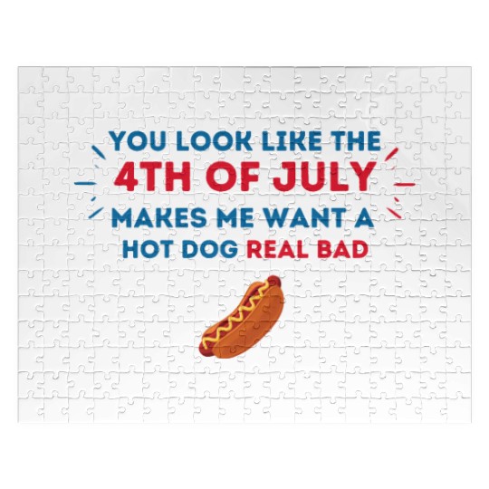 4th Of July Makes Me Want A Hot Dog Real Bad Jigsaw Puzzles