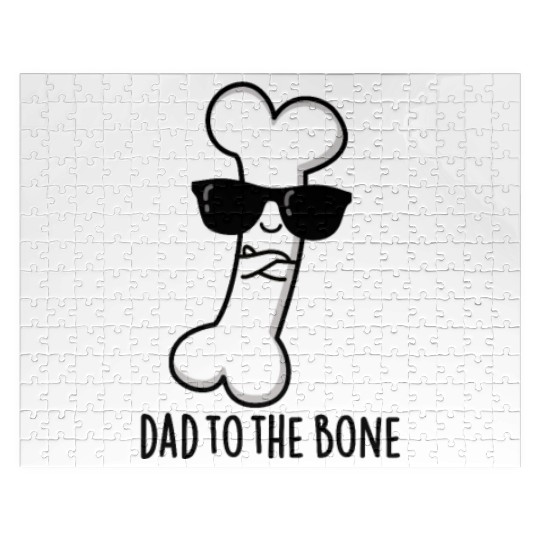 Dad To The Bone Cute Anatomy Pun Jigsaw Puzzles