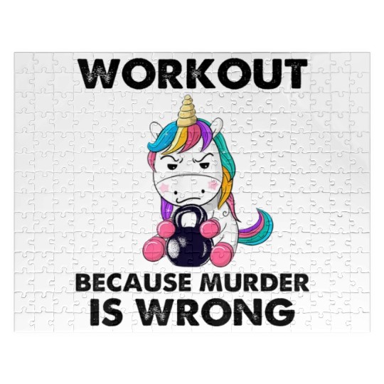 Workout Because Murder Is Wrong Funny Unicorn Gym Jigsaw Puzzles