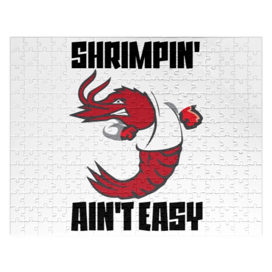 Shrimpin' Ain't Easy Shrimp Jiu Jitsu Fighter Jigsaw Puzzles