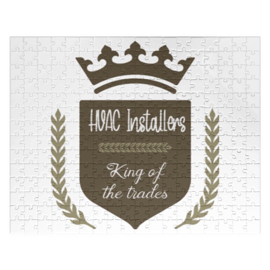 HVAC Installers king of the trades Jigsaw Puzzles