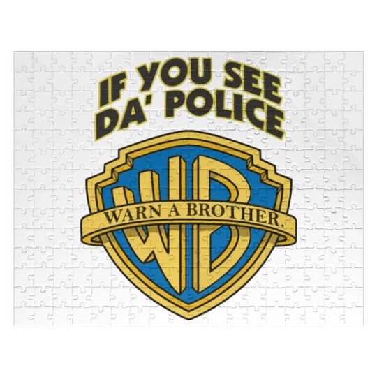 if you see the police warn a brother Jigsaw Puzzles