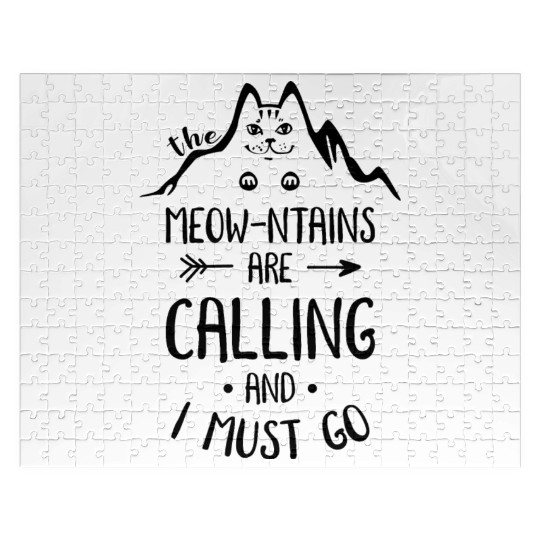 Meow I must go travel adventure hiking gift Jigsaw Puzzles