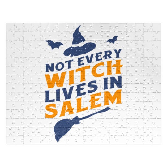 Not Every Witch Lives in Salem UnicolorNot Every W Jigsaw Puzzles