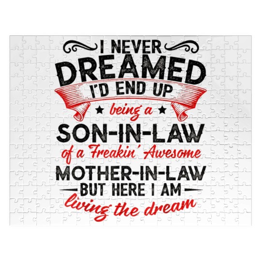 Living The Dream - Mother In Law Jigsaw Puzzles