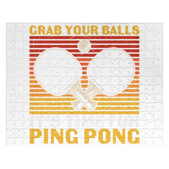 Ping Pong Lovers - Table Tennis - Ping Pong Saying Jigsaw Puzzles