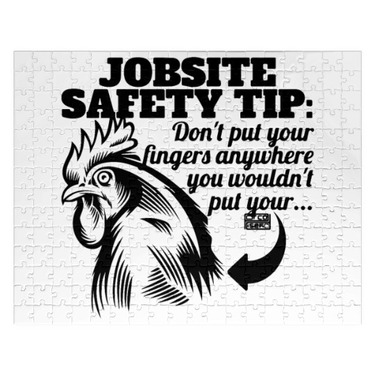 FUNNY JOBSITE SAFETY TIP Jigsaw Puzzles
