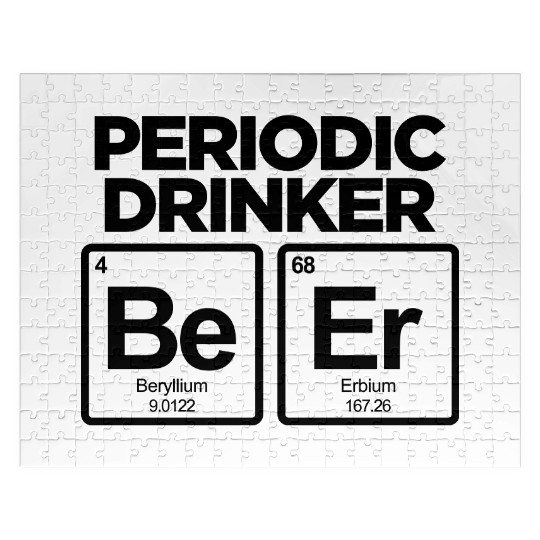 PERIODIC DRINKER FUNNY BEER PERIODIC TABLE Jigsaw Puzzles