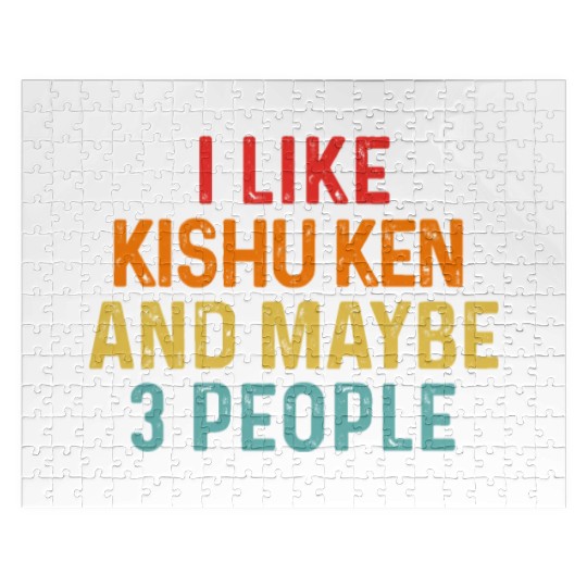 I Like Kishu Ken And Maybe 3 People Dog Lover Jigsaw Puzzles