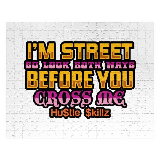 HustleSkillz Commercial Use Gangster Quote Jigsaw Puzzles