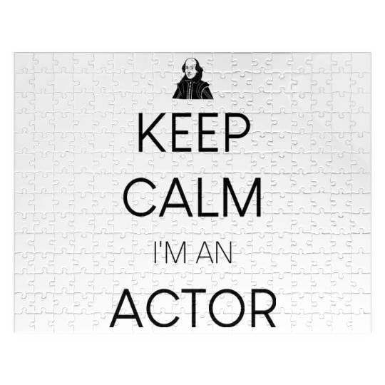Keep calm I'm an Actor Jigsaw Puzzles