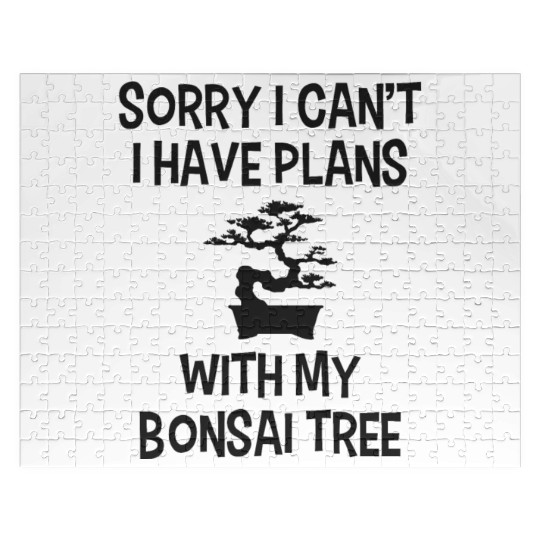 Funny Bonsai Quote Plans With My Plants Humor Jigsaw Puzzles