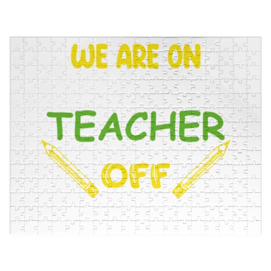 We are on a Break Teacher Off Duty Teaching Summer Jigsaw Puzzles