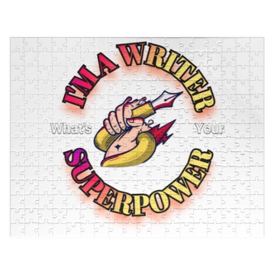 I am a writer, what is your superpower? Jigsaw Puzzles