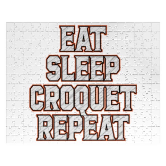 Croquet Repeat : Eat Sleep Croquetfather'smother's Jigsaw Puzzles