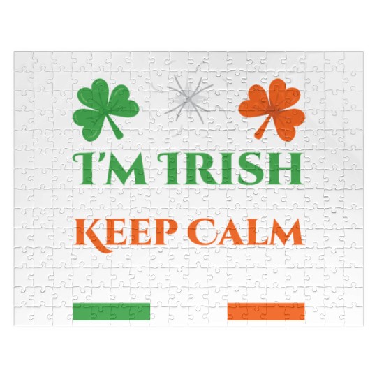 I'm Irish We Don't Do That Keep Calm Thing Gaelic Jigsaw Puzzles