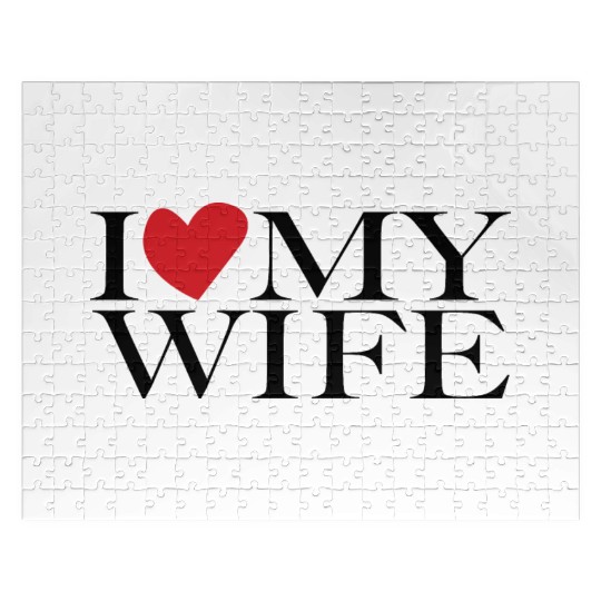 I love my wife Jigsaw Puzzles