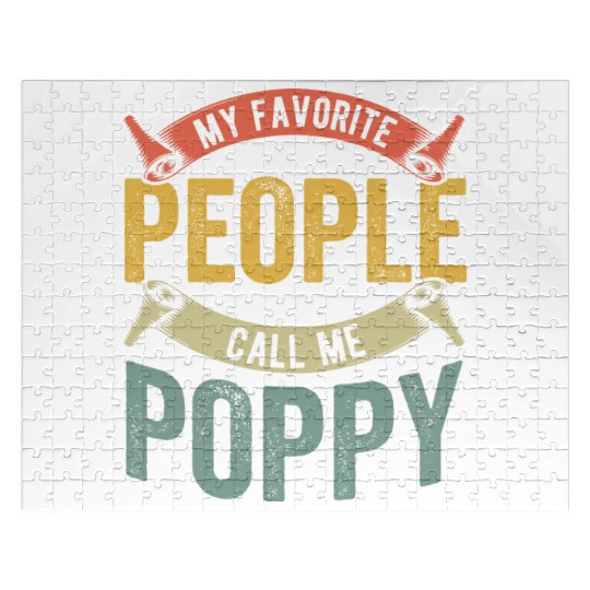 My Favorite People Call Me Poppy Grampa Jigsaw Puzzles
