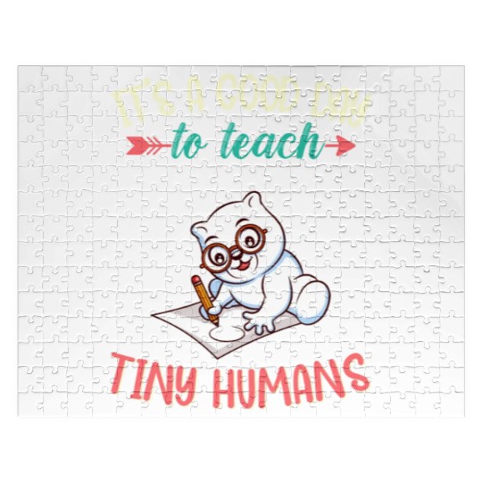 Good Day To Teach Tiny Humans Elementary Teacher Jigsaw Puzzles