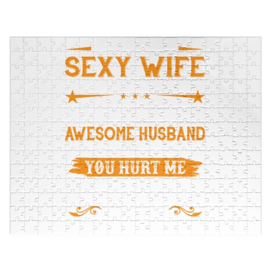 Yes I'm A Sexy Wife But Not Your I Am The Property Jigsaw Puzzles