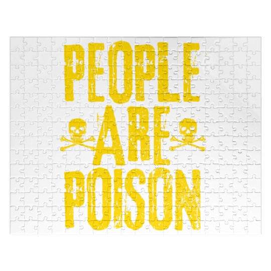 People Are Poison Jigsaw Puzzles