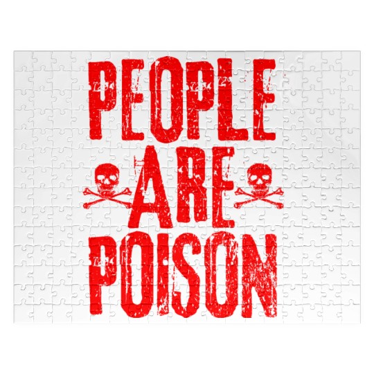 People Are Poison Jigsaw Puzzles