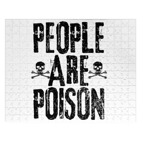 People Are Poison Jigsaw Puzzles