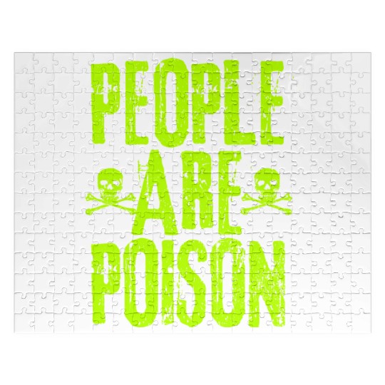 People Are Poison Jigsaw Puzzles