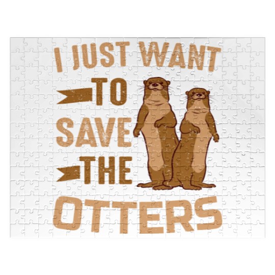 Otter I Just Want To Save The Otters Jigsaw Puzzles