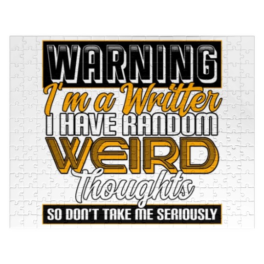 Warning I'm A Writer I Have Random Weird Thoughts Jigsaw Puzzles