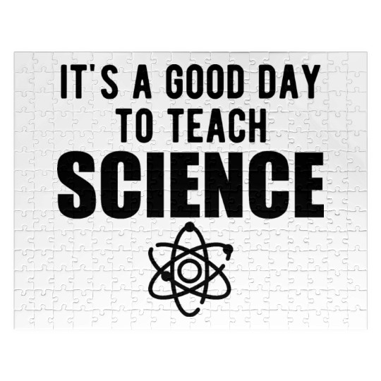 Science - It's a good day to teach science b Jigsaw Puzzles
