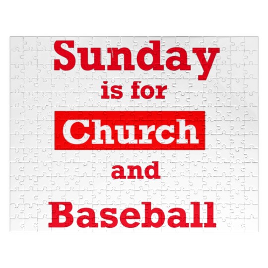Sunday is for church and Baseball Jigsaw Puzzles