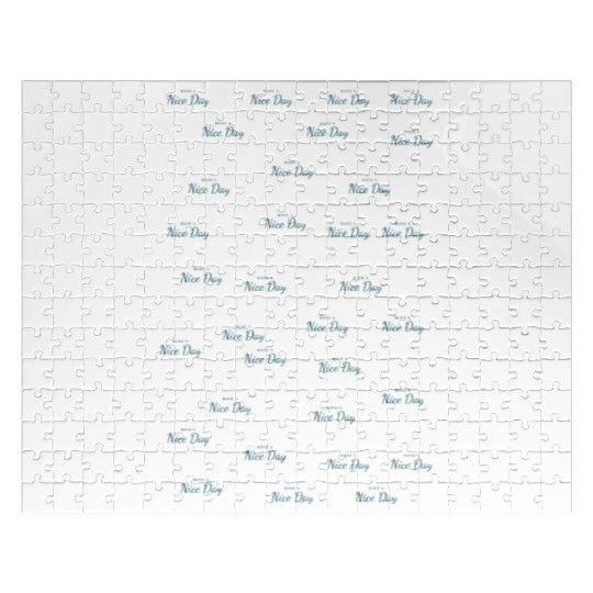 have a nice day Jigsaw Puzzles