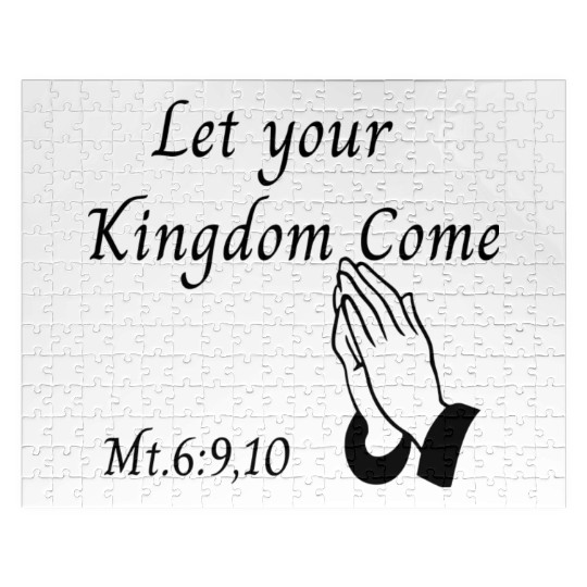 Let your Kingdom come design Jigsaw Puzzles